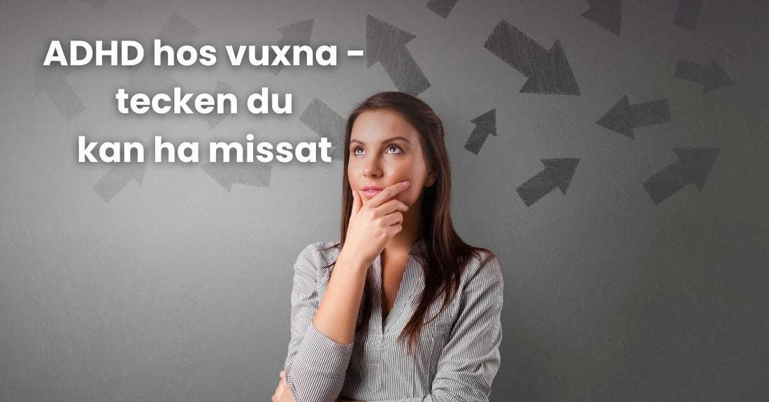 Kvinna står tänkande med pilar runt huvudet, symboliserar tankekaos och ADHD hos vuxna.