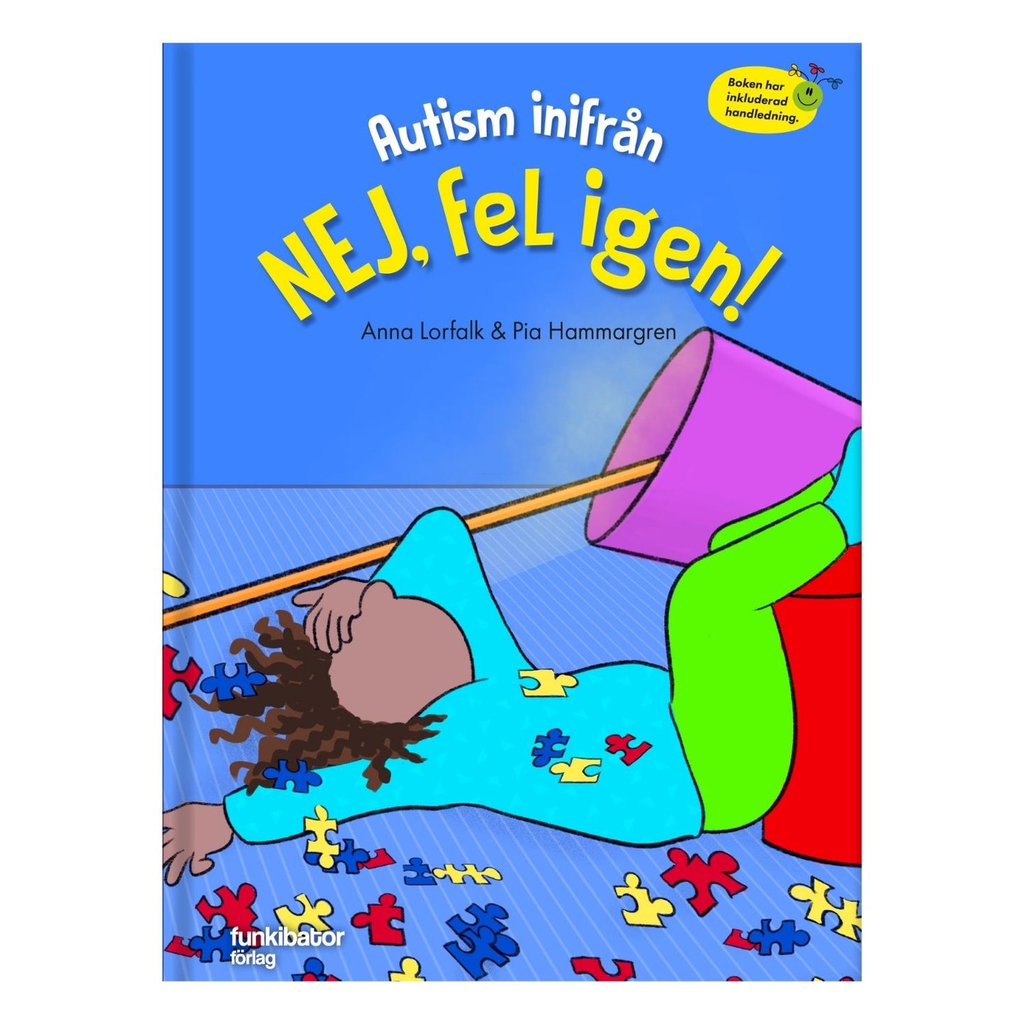 Bokomslag till barnboken Autism inifrån. Nej, fel igen!