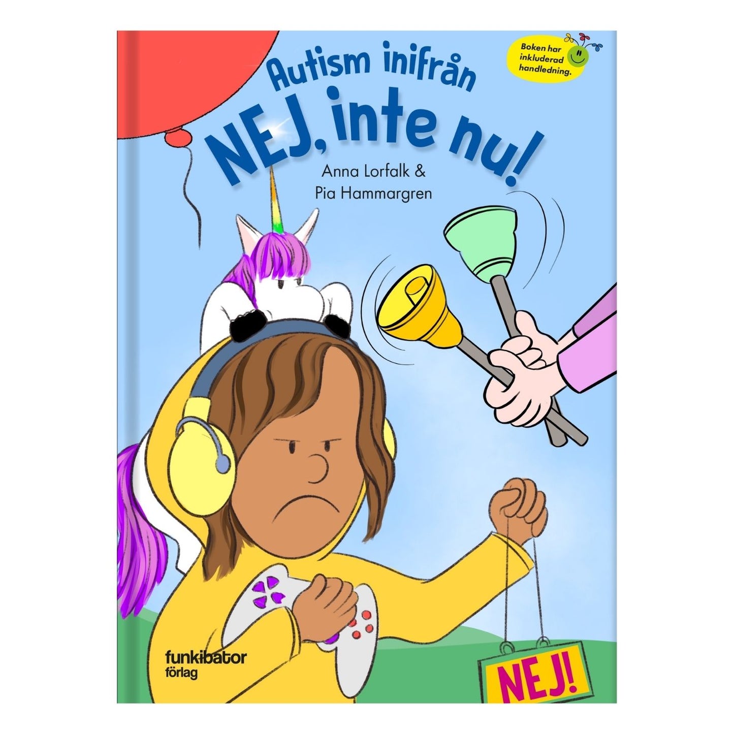 Bokomslag till barnboken Autism inifrån. Nej, inte nu!