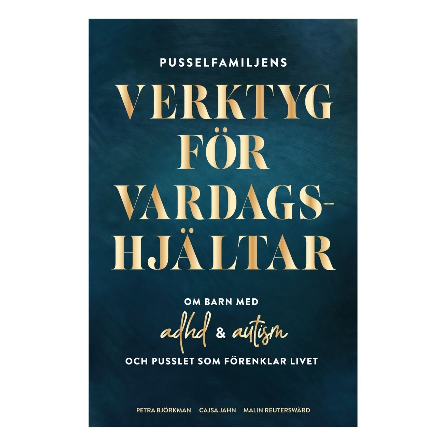 Bokomslag till Pusselfamiljens verktyg för vardagshjältar
