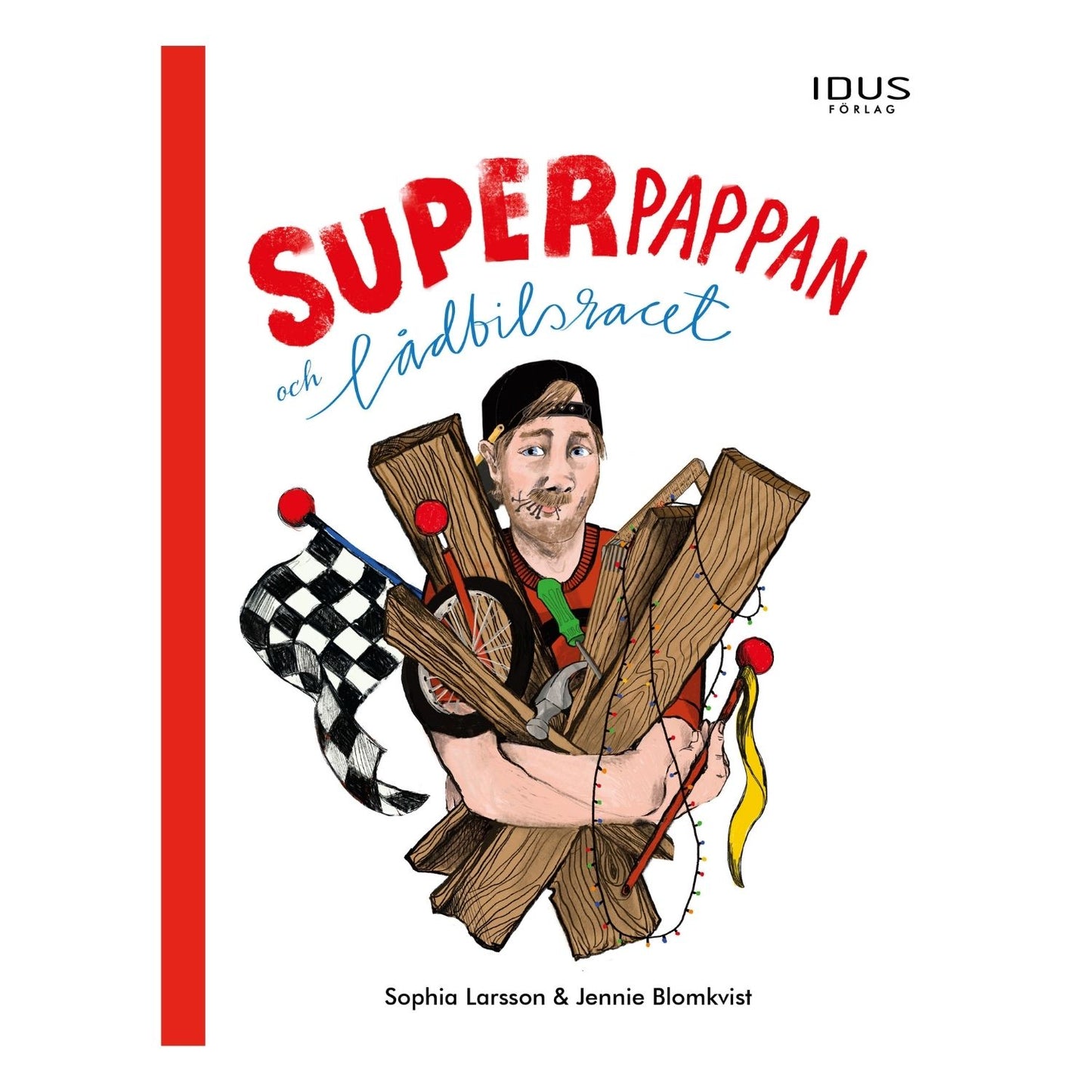 Bokomslag: Superpappan och lådbilsracet - barnbok om NPF