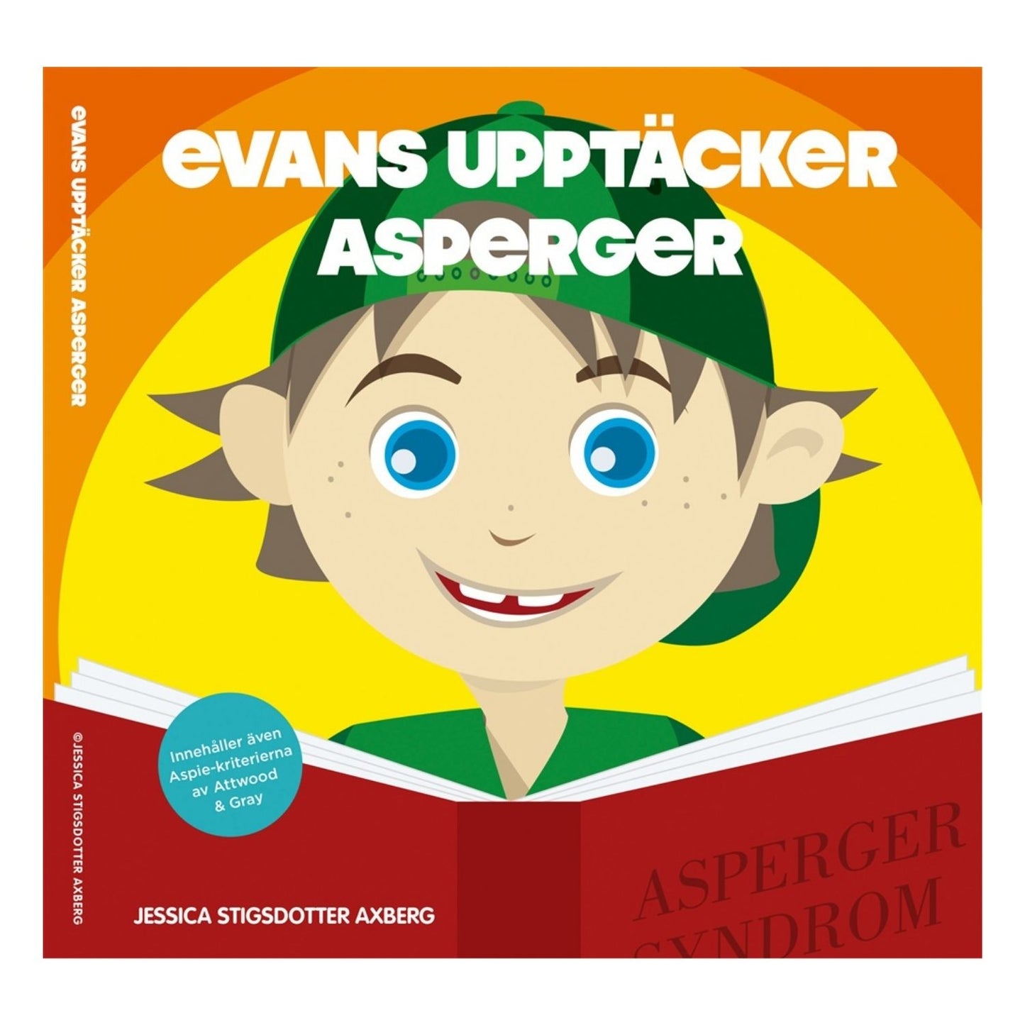 Boken 'Evans upptäcker Asperger' – en barnbok om att förstå autism och specialintressen.