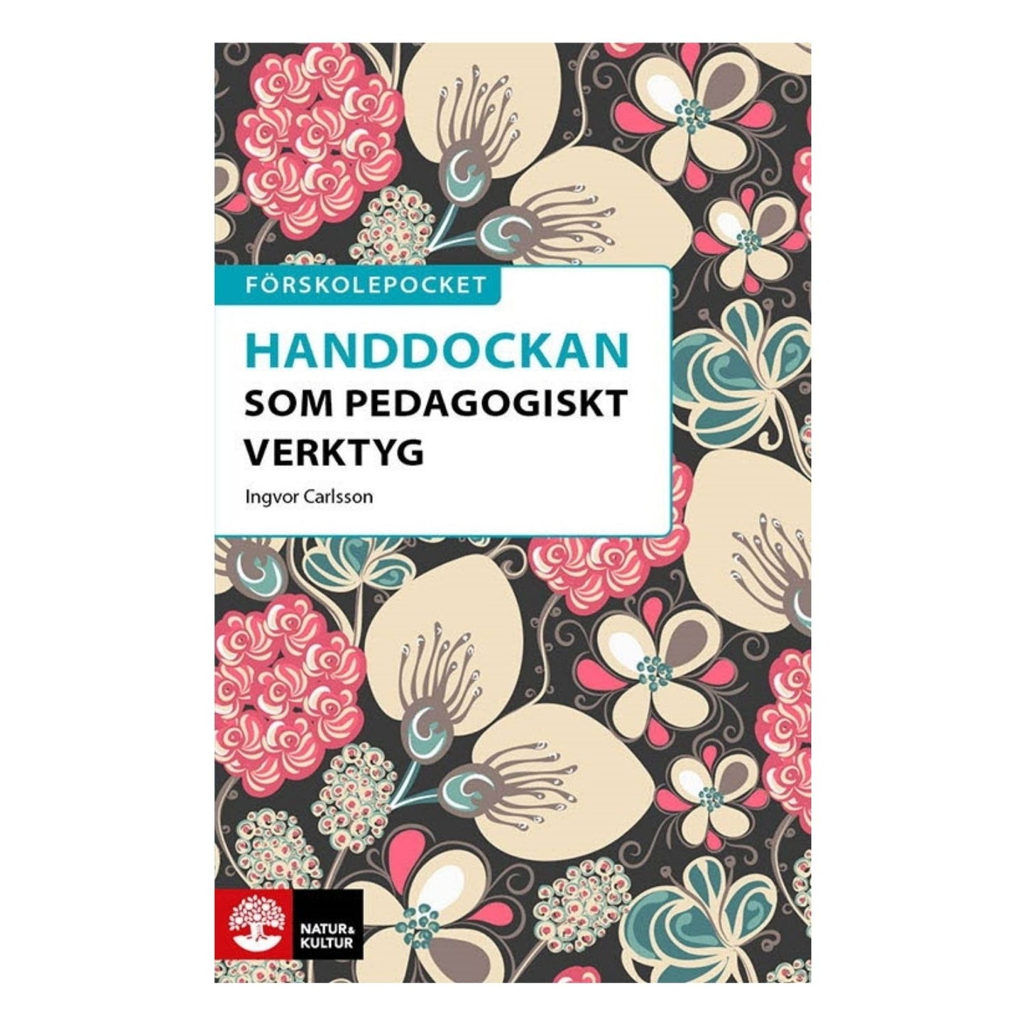Handdockan som pedagogiskt verktyg bokomslag Förskolepocket om pedagogiska dockor i förskolan