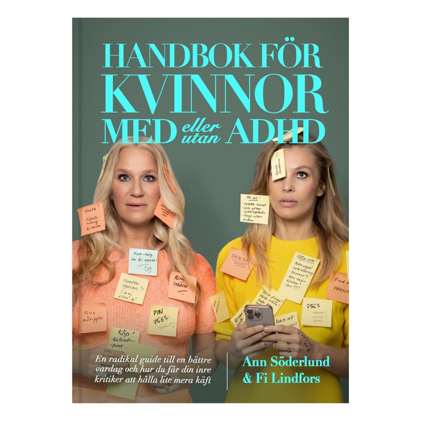 Bokomslag för 'Handbok för kvinnor med (eller utan) ADHD', en radikal och humoristisk guide till en enklare vardag med ADHD.