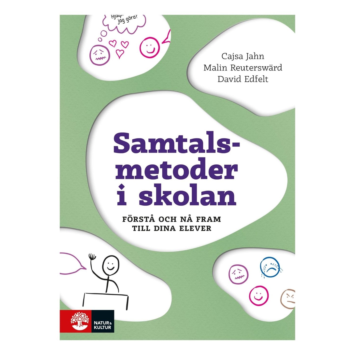Samtalsmetoder i skolan: förstå och nå fram till dina elever - Psykiatrispecialisterna Shop
