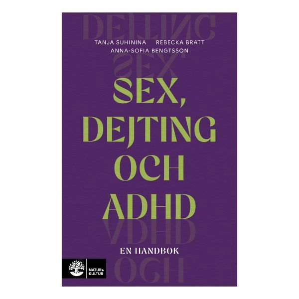 Bokomslag till Sex, dejting och adhd – en handbok med lila bakgrund och grön text.