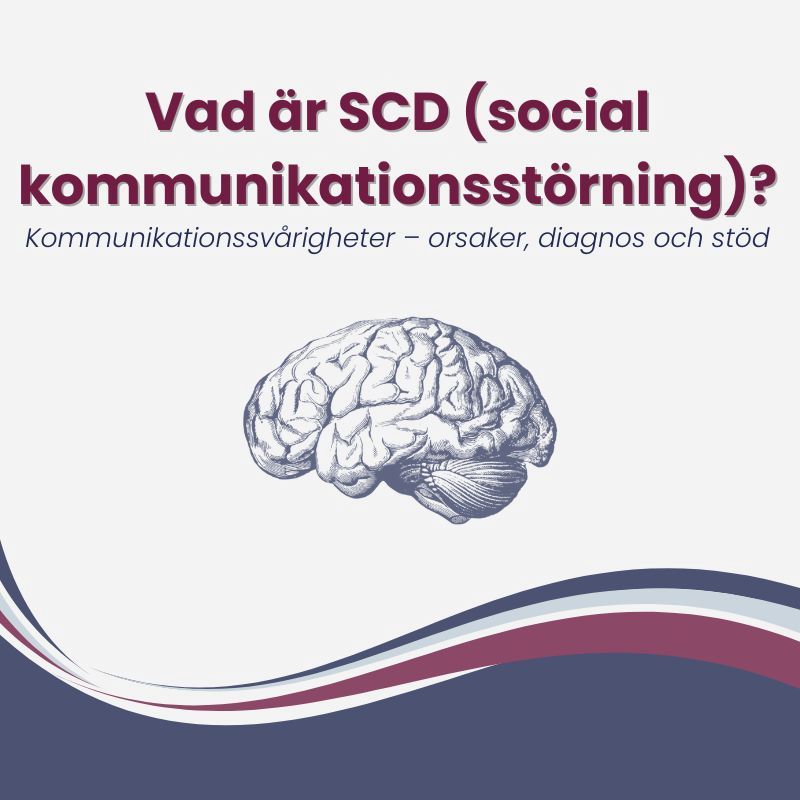 Illustration med texten 'Vad är SCD?' och underrubriken 'Kommunikationssvårigheter – orsaker, diagnos och stöd'.