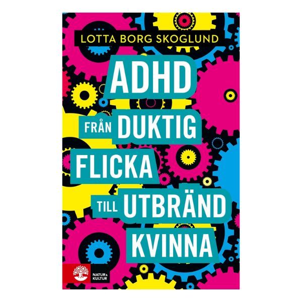 ADHD: Från duktig flicka till utbränd kvinna – Psykiatrispecialisterna Shop