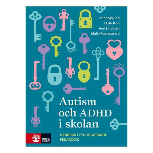 Autism och ADHD i skolan: Handbok i tydliggörande pedagogik - Psykiatrispecialisterna Shop