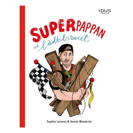 Bokomslag: Superpappan och lådbilsracet - barnbok om NPF