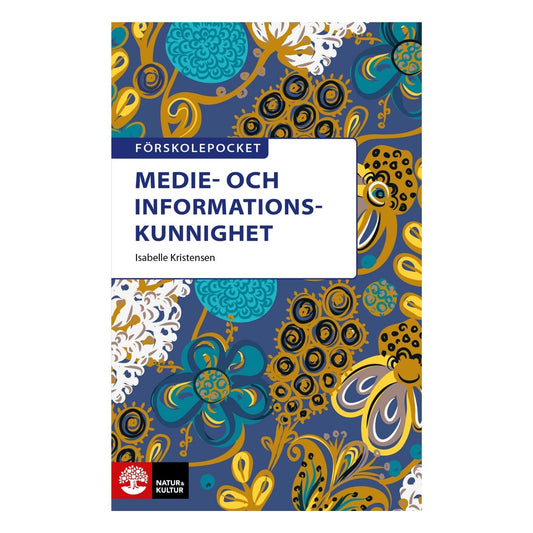 Bokomslag Medie och informationskunnighet Förskolepocket av Isabelle Kristensen Natur och Kultur