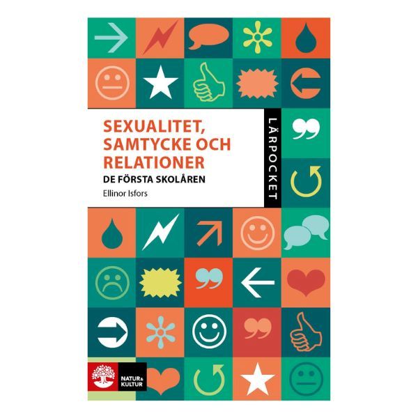 Omslag till Sexualitet, samtycke och relationer de första skolåren ur serien Lärpocket