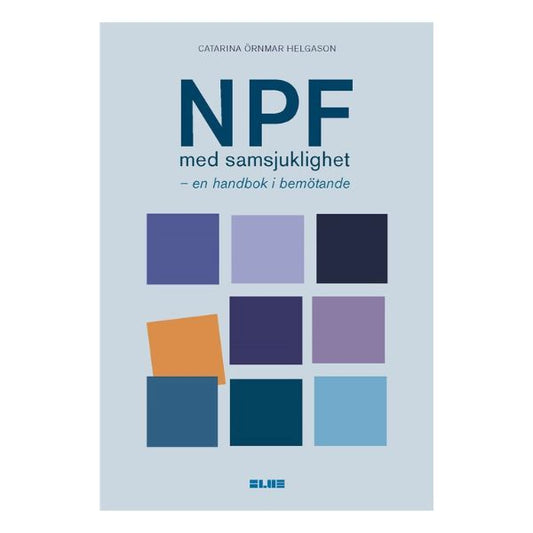Alternativtext: Omslag till NPF med samsjuklighet, en handbok i bemötande av Catarina Örnmar Helgason