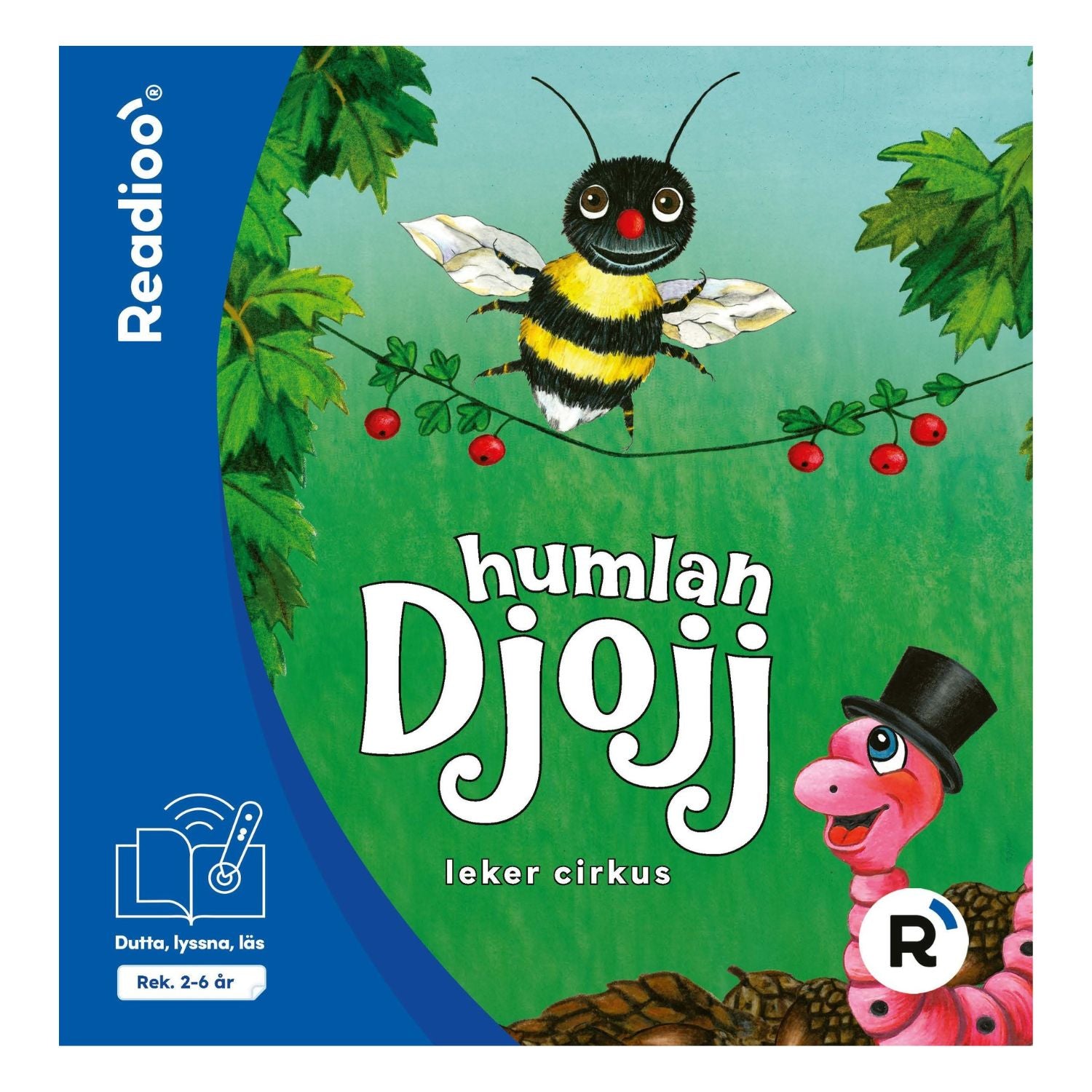 Bokomslag till Readioo Humlan Djojj leker cirkus, interaktiv barnbok om mod, vänskap och cirkus.