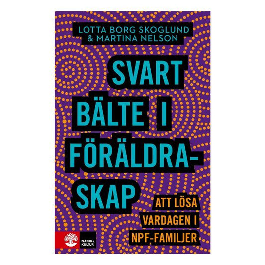 Svart bälte i föräldraskap: att lösa vardagen i npf - familjer - Psykiatrispecialisterna Shop